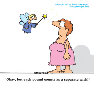 Okay, but each pound counts as a separate wish!