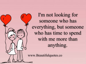 not looking for someone who has everything