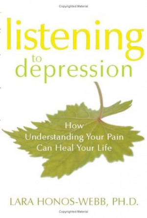... Depression: How Understanding Your Pain Can Heal Your Life” as Want