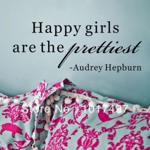 Hepburnfamous saying happy girls are the prettiest vinyl Wall quote ...