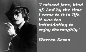 Warren zevon famous quotes 5