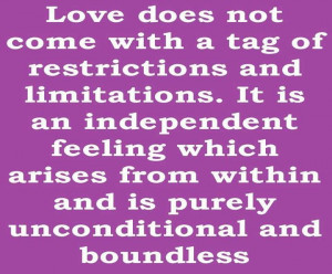 Love Does Not Come With A Tag of Restrictions And Limitations