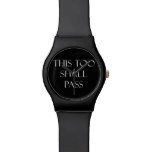This Too Shall Pass Quotes Inspirational Quote Wristwatches