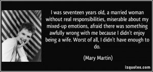 More Mary Martin Quotes