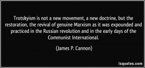 Trotskyism is not a new movement, a new doctrine, but the restoration ...