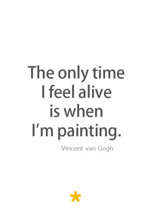 Quote by Vincent van Gogh