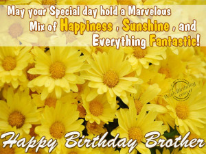 May Your Special Day Hold A Marvelous Mix Of Happiness, Sunshine, And ...