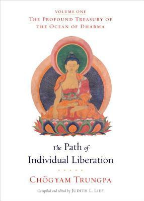 The Path of Individual Liberation (The Profound Treasury of the Ocean ...