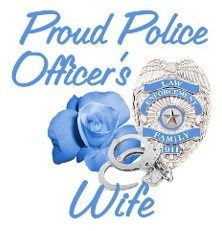 Proud Police Officer's Wife More