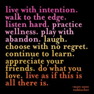 Live Life for Life Itself