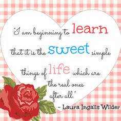 laura ingalls wilder quote more laura quote little houses birthday ...