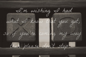 If you're gonna be somebody's heartbreak, baby be mine-Hunter Hayes