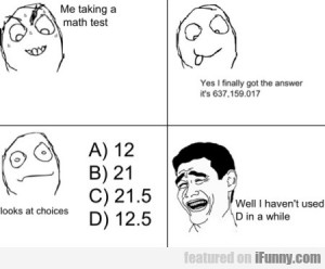 Me Taking A Math Test