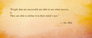 Quote About Success - Dr. Phil Quote - Oprah.com