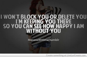 cute, i wont block you or you, life, love, pretty, quote, quotes