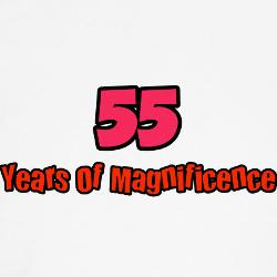 55Th Birthday Sayings T-Shirts & Tees
