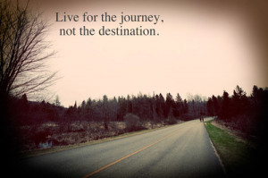 ... quote quotes typography road journey destination motivational life