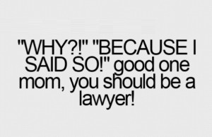 Funny Lawyer Quotes Funny-picture-mom-lawyer.jpg
