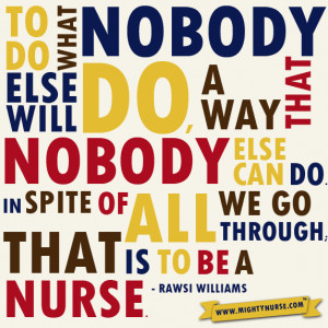 nurse is such an amazing experience, take a look at our nurse quotes ...