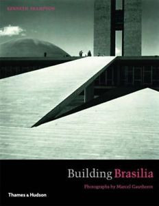 Details about NEW Building Brasilia by Kenneth Frampton Hardcover Book