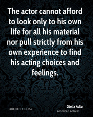 Stella Adler Quotes