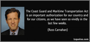 Guard and Maritime Transportation Act is an important authorization ...