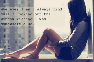 Finding Myself Quotes Always find myself looking