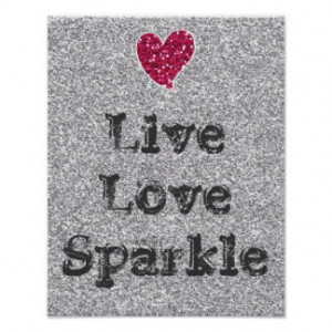 Girly Silver Glitter Live Love Sparkle Quote Print
