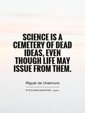 Science Quotes Miguel De Unamuno Quotes
