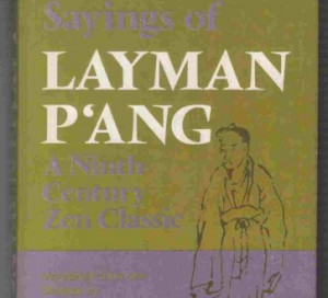 The-Recorded-Sayings-of-Layman-Pang-A-Ninth-Century-Zen-Classic-0 ...