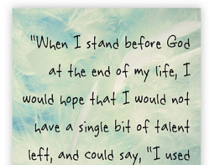 Wall Art: Erma Bombeck Quote, When I Stand Before God ...