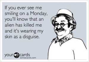 funny monday quote Funny Monday Quote