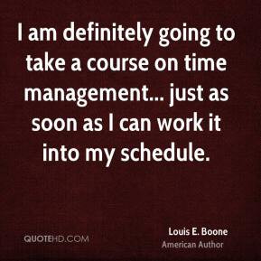 am definitely going to take a course on time management... just as ...