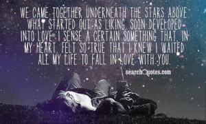 We came together underneath the stars above. What started out as ...