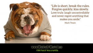 Life is Short, Break All the Rules (Mark Twain Quote)