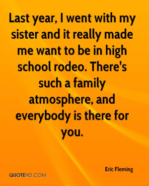... rodeo. There's such a family atmosphere, and everybody is there for