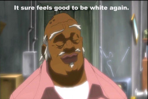 happy and content Uncle Ruckus