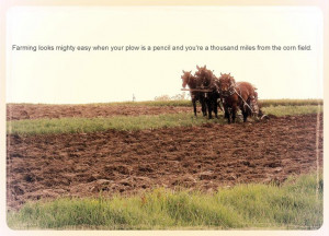 ... re a thousand miles from the corn field. #agriculture #farming #quote