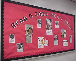 ... and about movies, and this bulletin board supplements their efforts