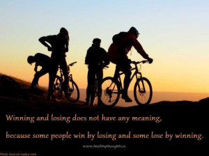 Winning and losing does not have any meaning,