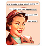 Funny Retro Magnet 80: The lovely thing about being 40