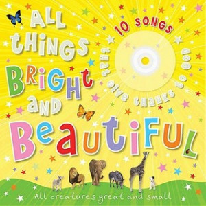 ... Beautiful: All Creatures Great and Small [With CD]” as Want to Read