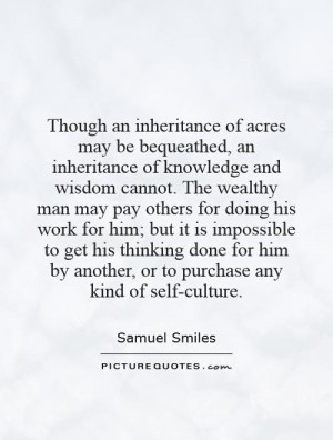 Though an inheritance of acres may be bequeathed, an inheritance of ...