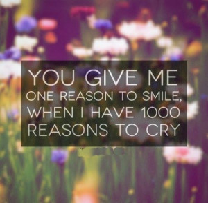 ... when I have 1000 reasons to cry. #Love #Smile #Cry #Relatable #Quotes