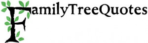 familytreequotes.comFamily Tree humor and irony