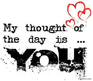 Ever have that special someone on your mind all day??