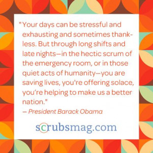 Obama’s inspiring quotes about nurses for Nurses Week! #Quotes ...
