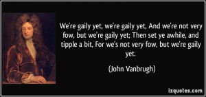 More John Vanbrugh Quotes