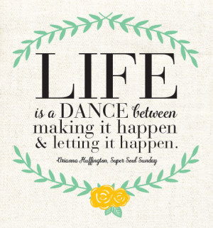 Quote of the day {life is a dance}
