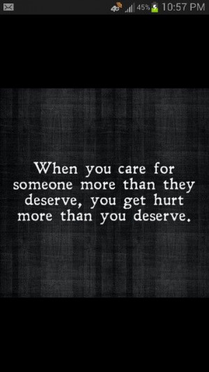 Deserve - love is 100/100 ... It has to be fair and honest... Isn't ...